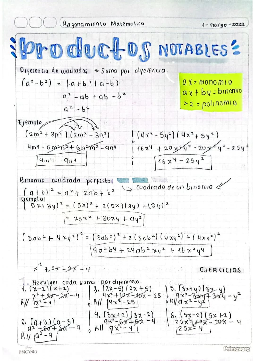 000 Razonamiento Matematica
1-marzo-2022
Productos NOTABLES
Diferencia de cadrados Suma por diferencia.
(a²-b²) (a+b)la-b)
Ejemplo
=
a² - ab
