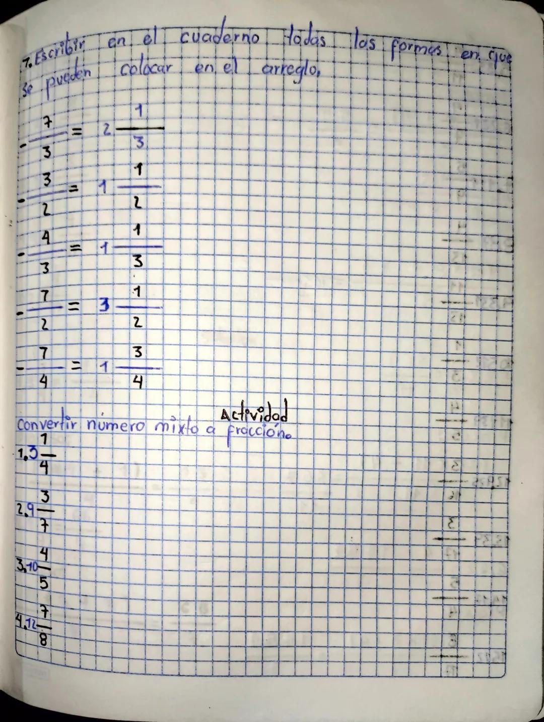 Practica Números
Mixtos.
1.0bserva cada figura, luego completar las
fracciones.
A.

B.

C.

D.
△

$1\frac{1}{2} = \frac{\boxed{3}}{2}$

$1\f