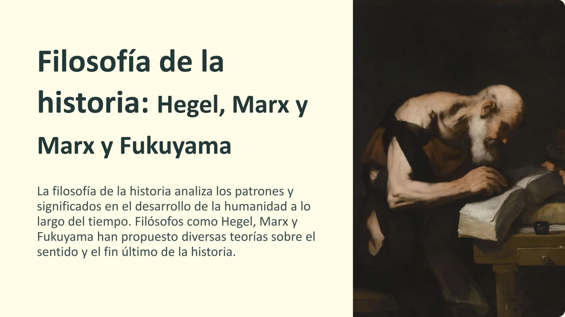 Filosofía de la
historia: Hegel, Marx y
Marx y Fukuyama
La filosofía de la historia analiza los patrones y
significados en el desarrollo de 