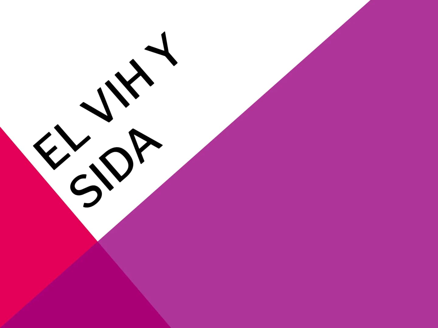 EL VIH Y
SIDA TABLA DE CONTENIDO
-
-¿Qué es una ITS?
-¿Qué es el VIH y sida?
-
Síntomas.
- Tratamientos.
Diferencia entre VIH y sida.
- Hist