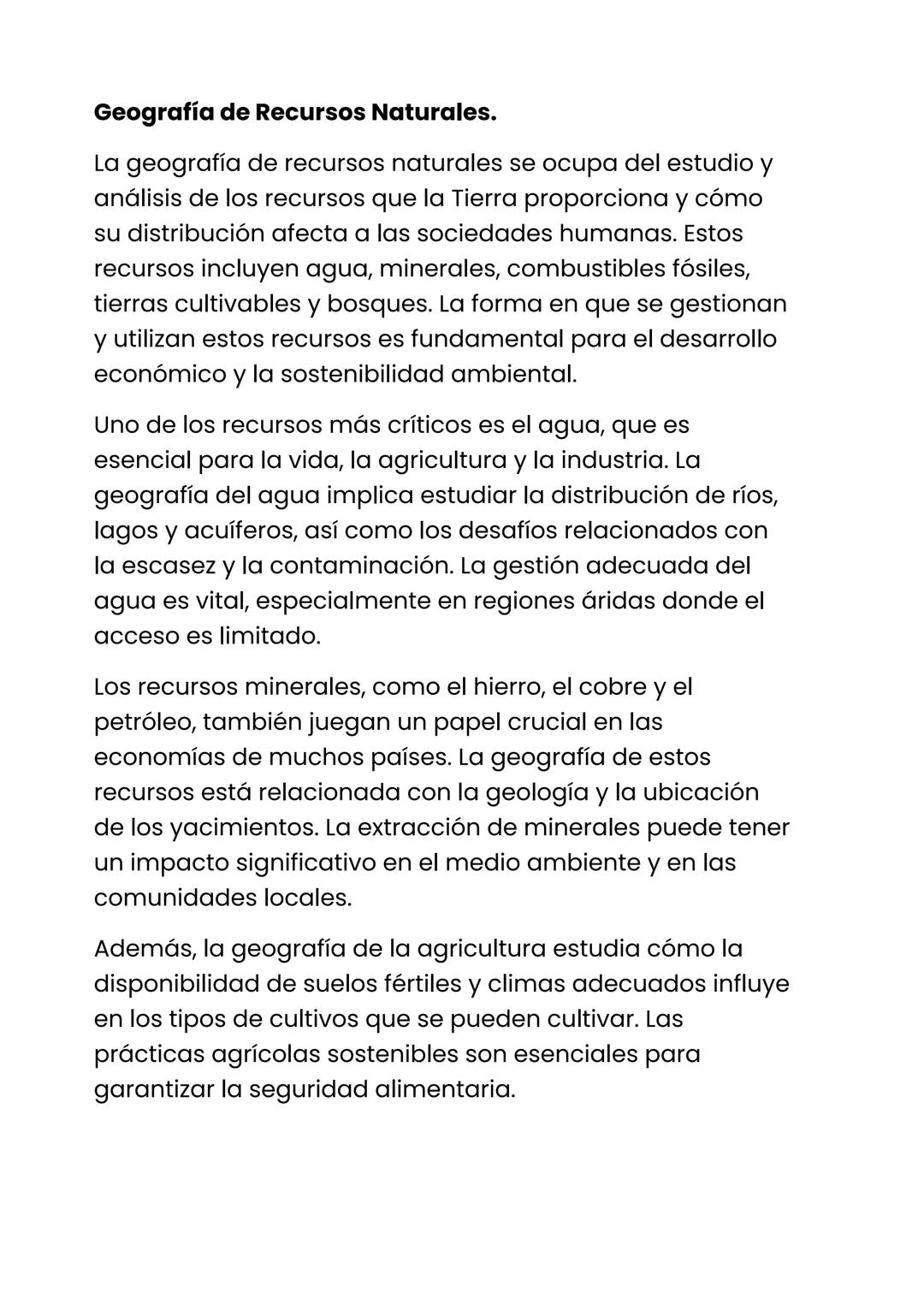 Geografía de Recursos Naturales.
La geografía de recursos naturales se ocupa del estudio y
análisis de los recursos que la Tierra proporcion