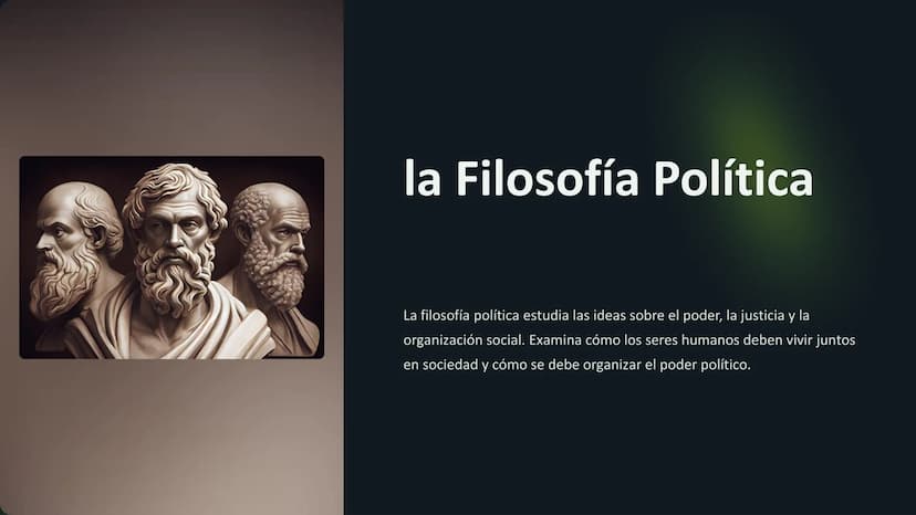 la Filosofía Política
La filosofía política estudia las ideas sobre el poder, la justicia y la
organización social. Examina cómo los seres h