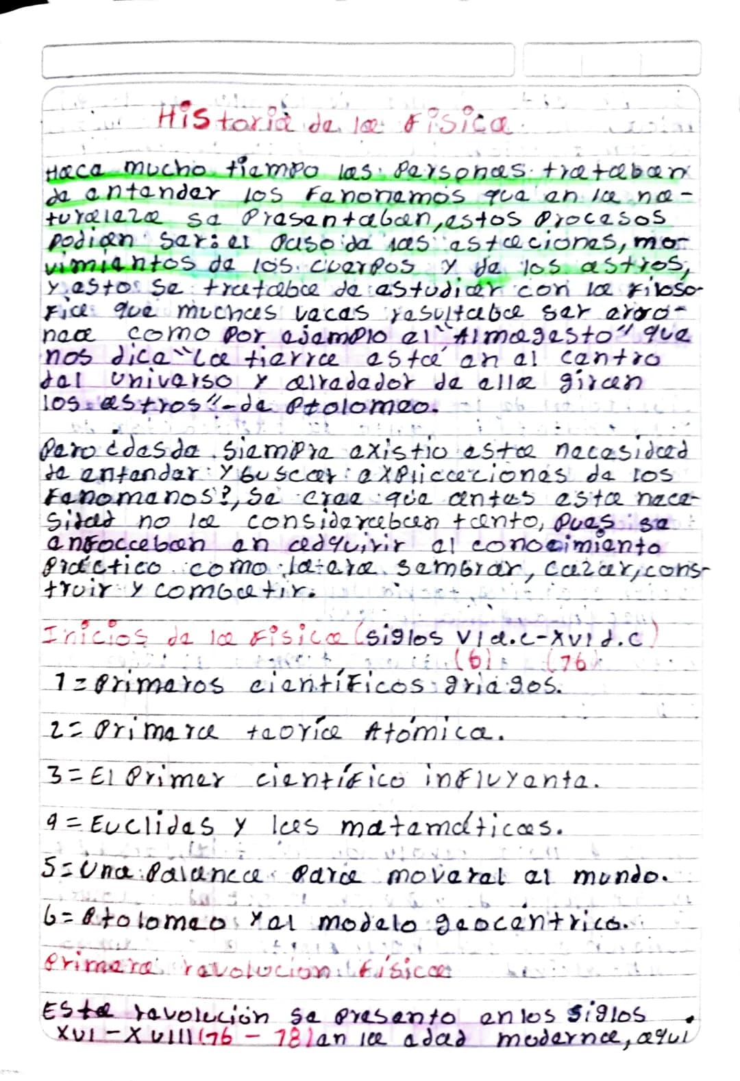 Historia de la Fisica..
Hace mucho tiempo las personas. trataban
de antander los Fanonemos que en la no-
turaleza sa Presentaban, estos proc