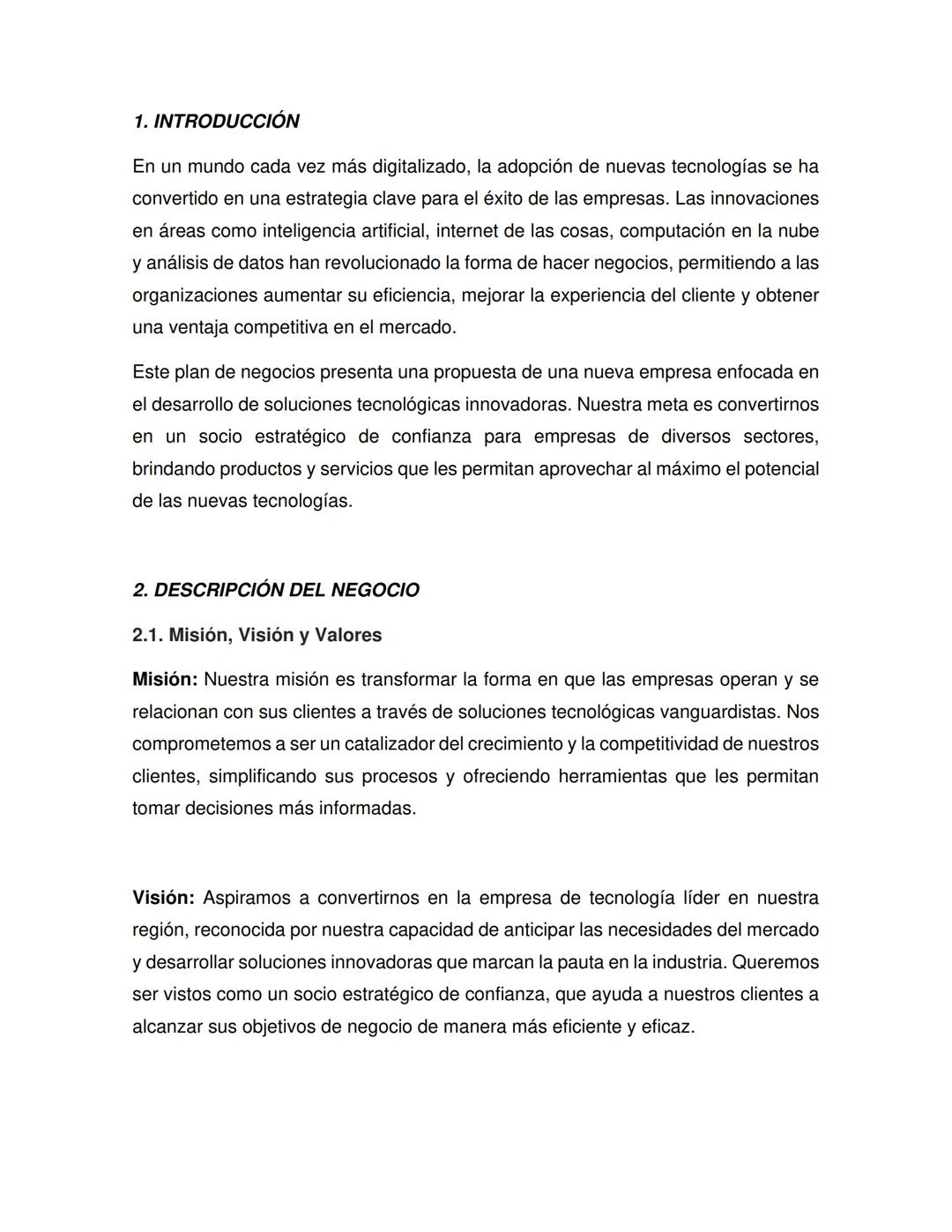 1. INTRODUCCIÓN
En un mundo cada vez más digitalizado, la adopción de nuevas tecnologías se ha
convertido en una estrategia clave para el éx