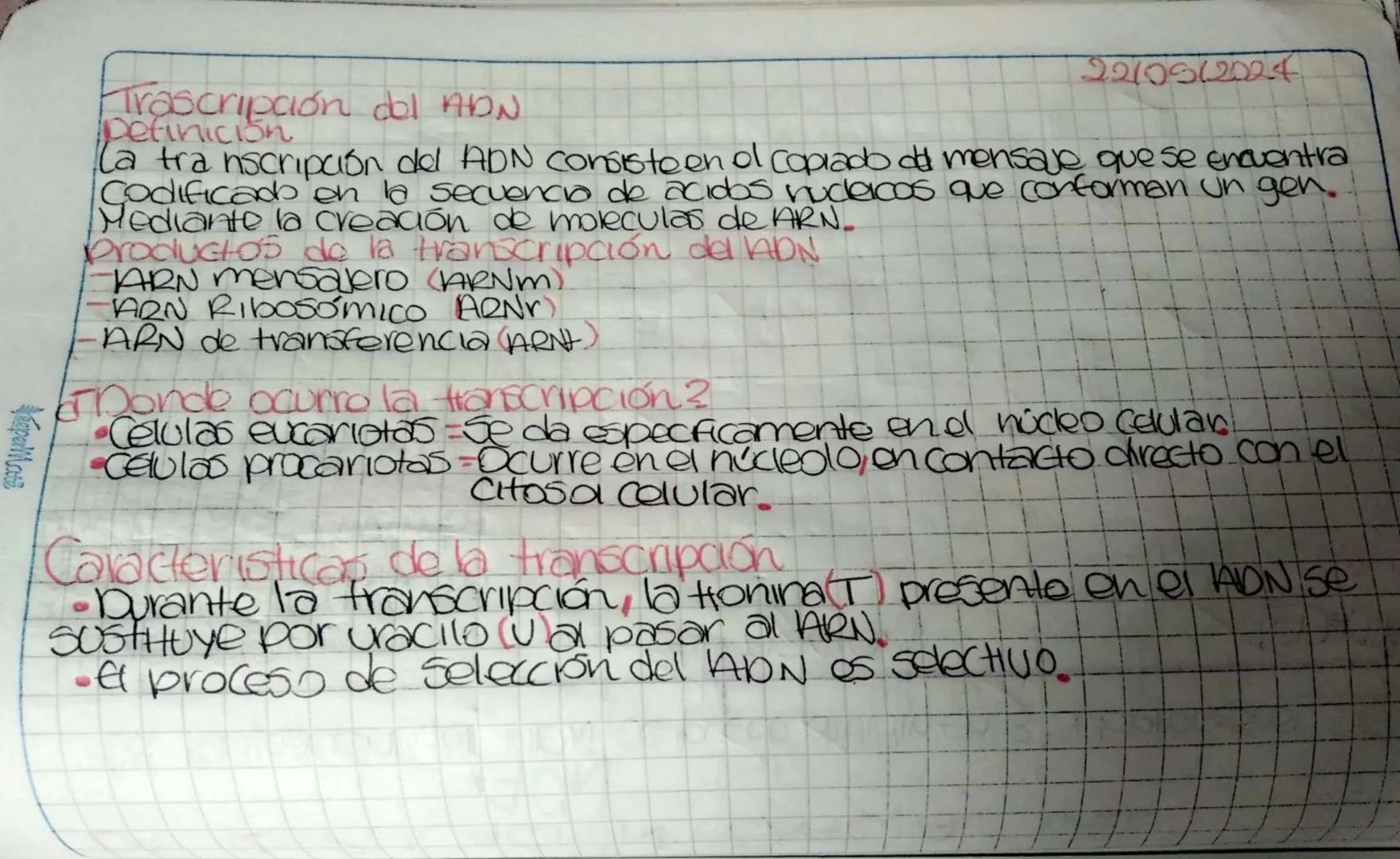 Trascripción del ADN
Definición
22/05/2024.
La tra nscripción del ADN consiste en ol coplado de mensaje que se encuentra
Codificado en la se