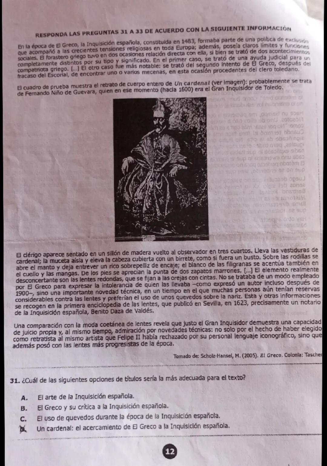 ## RESPONDA LAS PREGUNTAS 31 A 33 DE ACUERDO CON LA SIGUIENTE INFORMACIÓN

En la época de El Greco, la Inquisición española, constituida en 