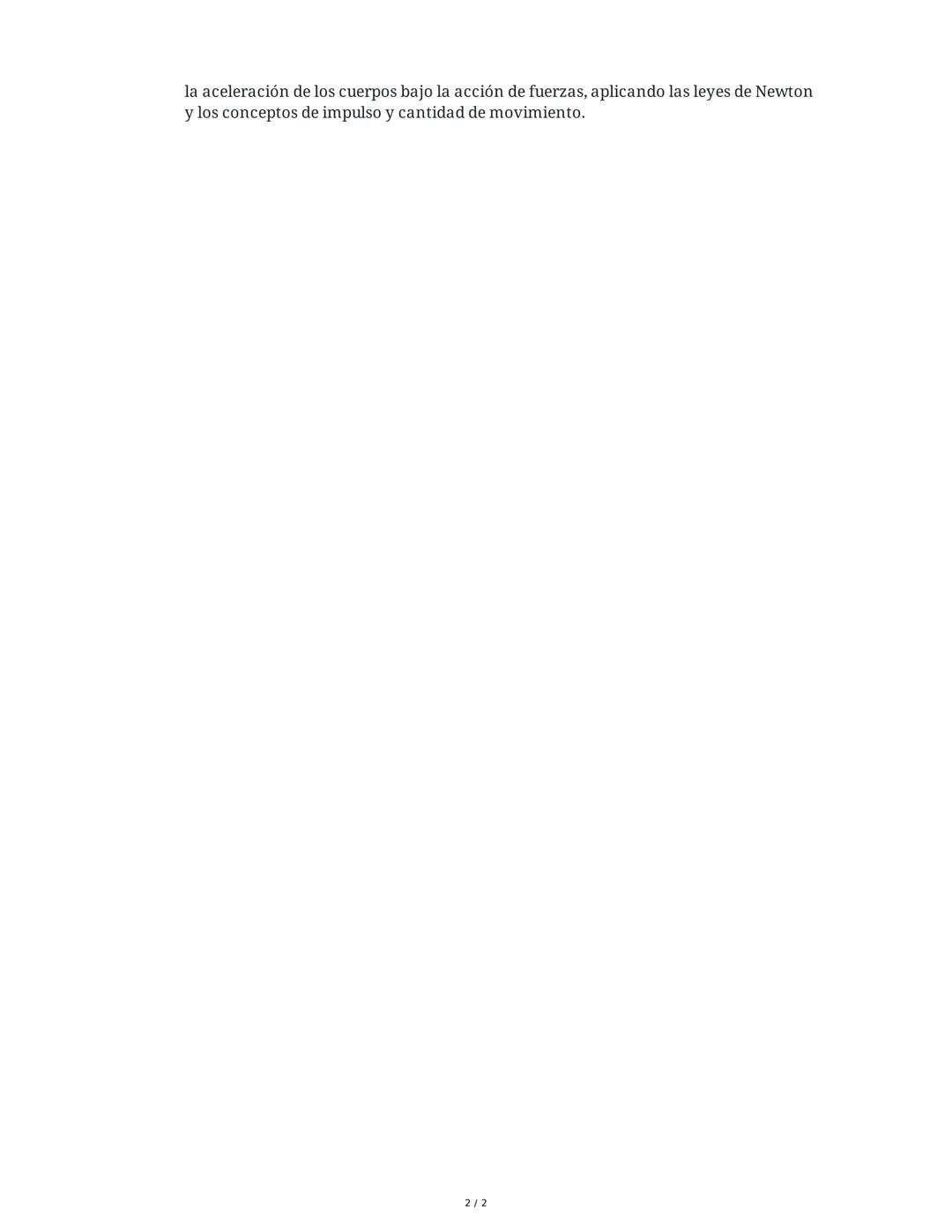 Leyes Fundamentales de la Mecánica
1. Leyes de Newton
Las leyes de Newton son los principios fundamentales que rigen la mecánica clásica. Se