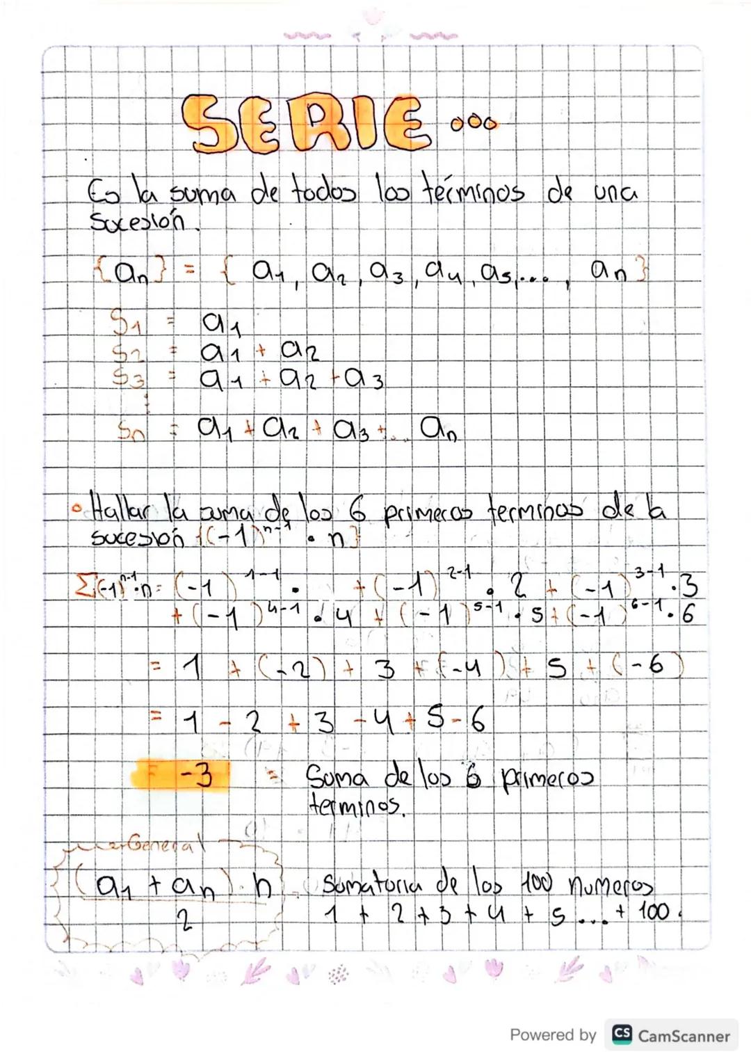 # SERIE...

Es la suma de todos los términos de una
Suxesión

{an} = { A1, A2, A3, Au, as,..., an

$191$
T
$2 = 91 + 12$
$391 92-93$

$Sol 9