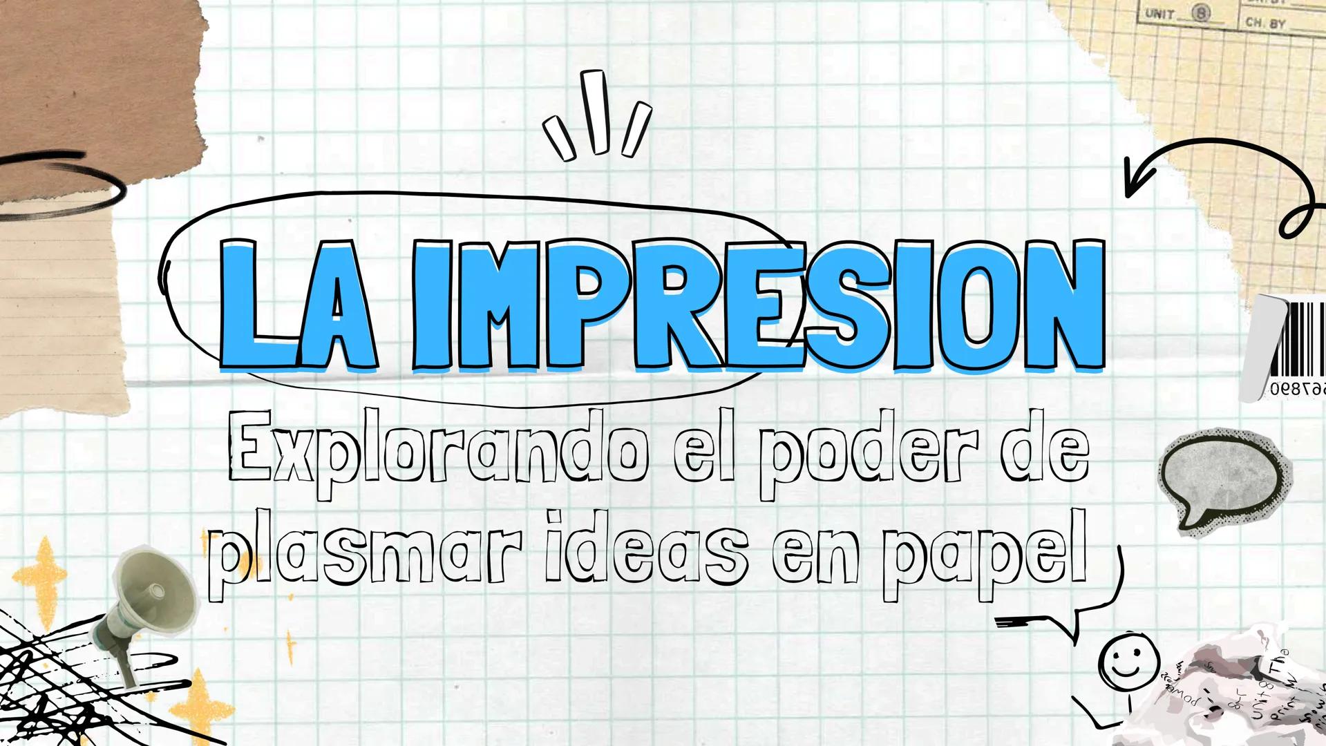 UNIT
CH. BY
ово
LA IMPRESION
Explorando el poder de
plasmar ideas en papel
୦୧୫୮୪
Ro
Mod
units
Print fake
P
¿QUÉ ES LA IMPRESIÓN?
ES el proce