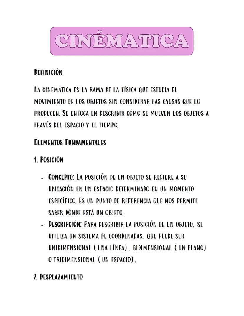 CINÉMATICA
DEFINICIÓN
LA CINEMÁTICA ES LA RAMA DE LA FÍSICA QUE ESTUDIA EL
MOVIMIENTO DE LOS OBJETOS SIN CONSIDERAR LAS CAUSAS QUE LO
PRODUC