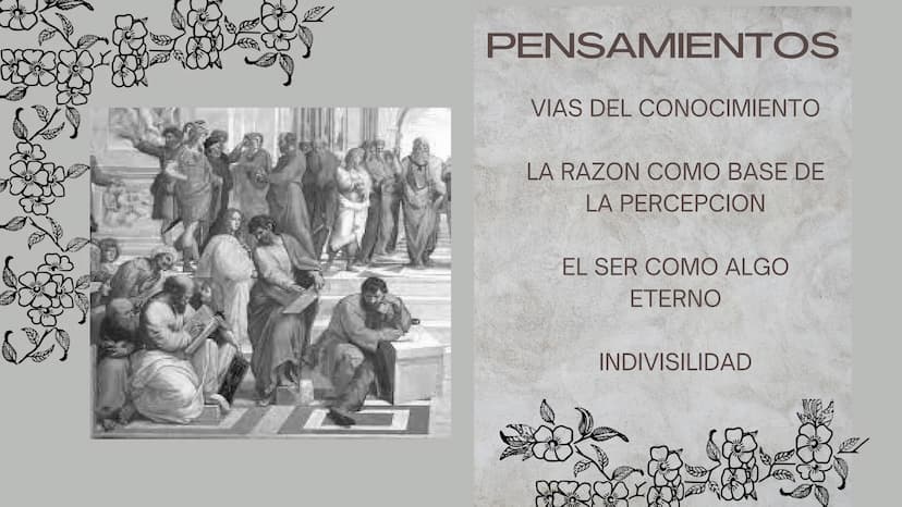 PARMENIDES DE
ELEA QUIEN ES PARMENIDES
FUE UN FILÓSOFO GRIEGO
DE LA COLONIA DE ELEA EN
EL SUR DE ITALIA. SE LO
CONSIDERA UNO DE LOS
MÁS IMPO