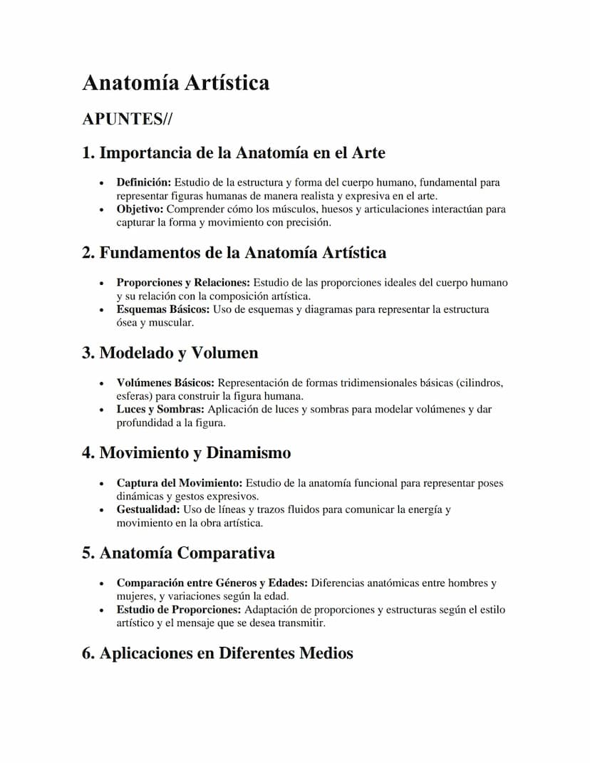 Anatomía Artística
APUNTES//
1. Importancia de la Anatomía en el Arte
•
Definición: Estudio de la estructura y forma del cuerpo humano, fund