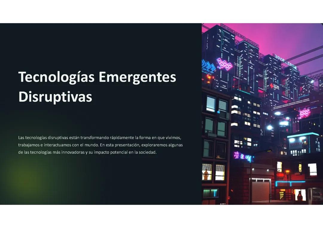 Tecnologías Emergentes Disruptivas: 
