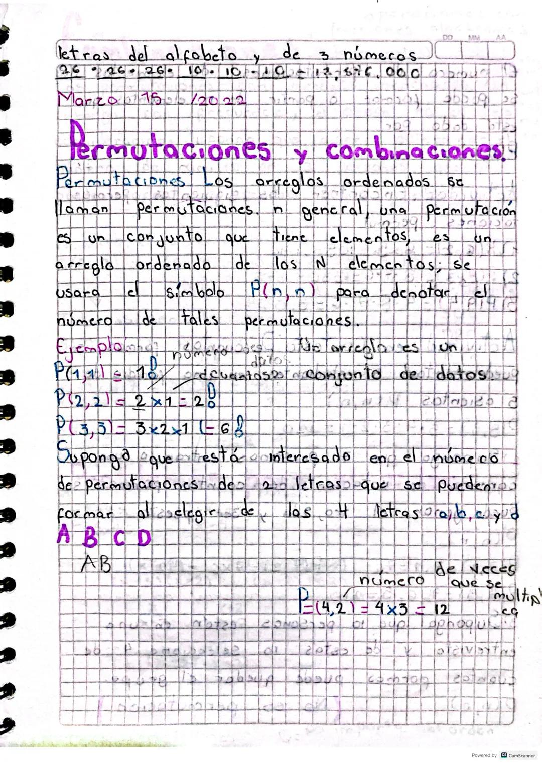 letras del alcobeto.
26 26. 26
Marzo 16
MM
AA
de
3
números
10-10-10-12,676.000
Permutaciones y combinaciones.
Permutaciones Los arreglos ord