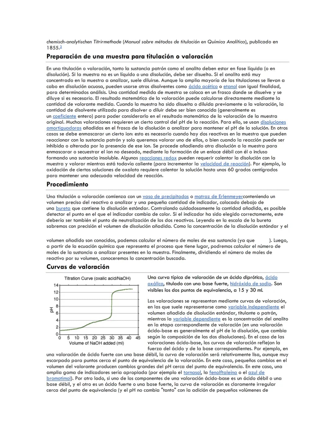 Análisis volumétrico
La valoración o titulación es un método de análisis químico cuantitativo en el laboratorio que se utiliza para
determin