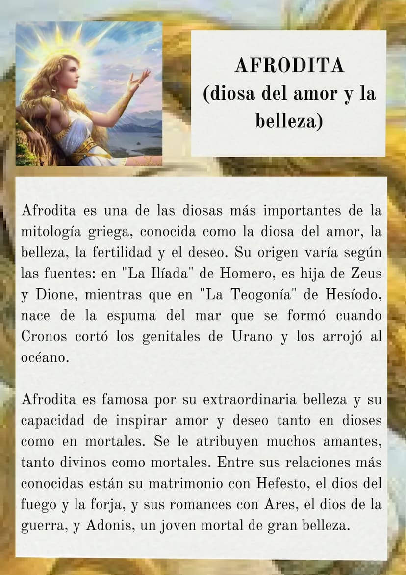 AFRODITA
(diosa del amor y la
belleza)
Afrodita es una de las diosas más importantes de la
mitología griega, conocida como la diosa del amor
