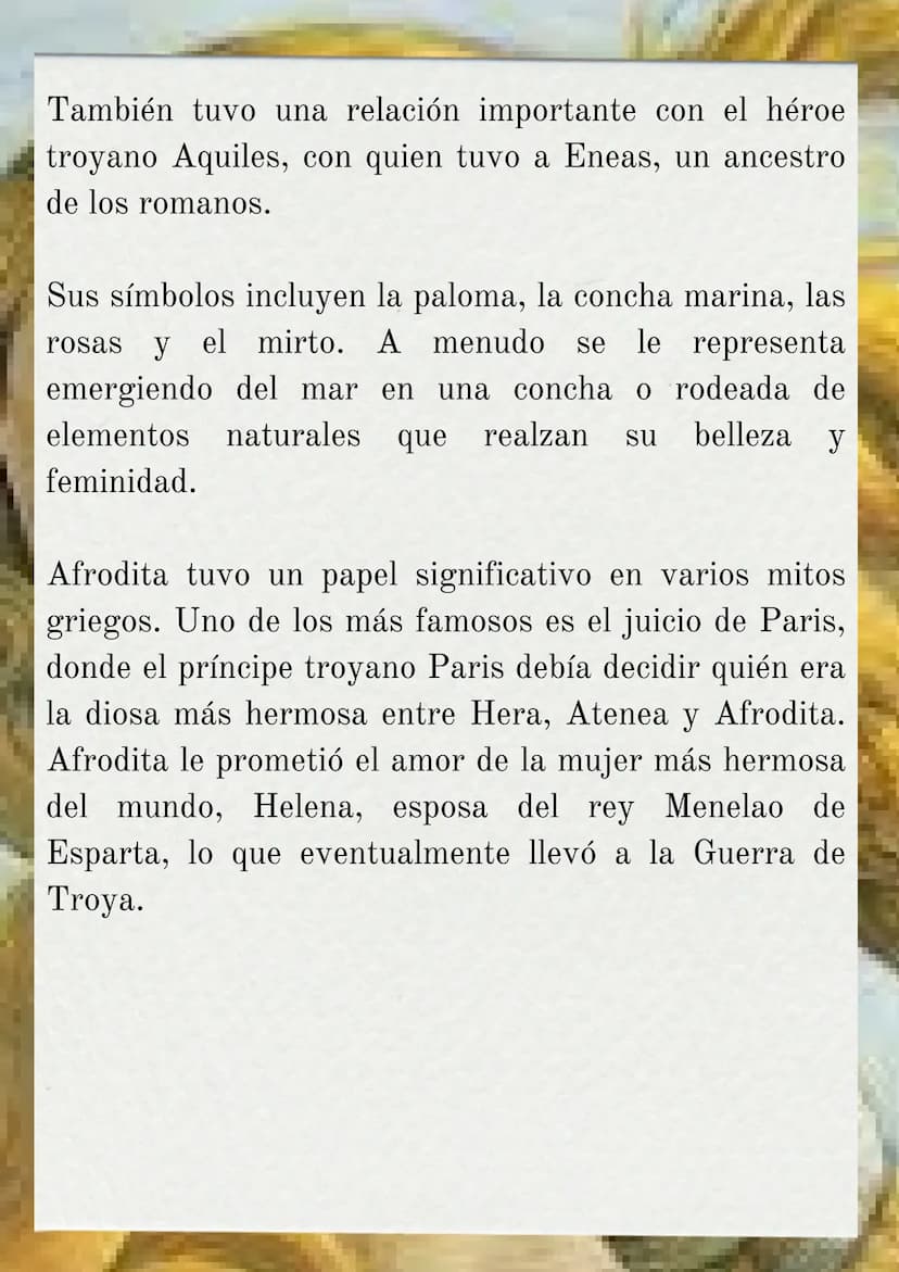AFRODITA
(diosa del amor y la
belleza)
Afrodita es una de las diosas más importantes de la
mitología griega, conocida como la diosa del amor