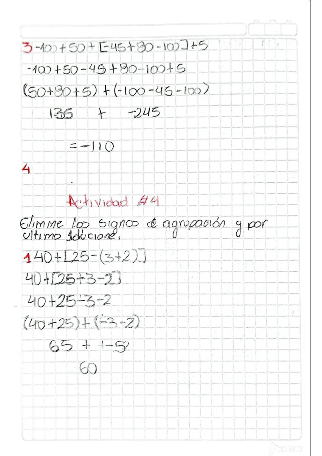 Semana 5 Clase 7 15/Febre 10
Polinomios Aritméticos
En los polinomios aritméticos aparecen los
Signos de agrupación parentesis, corchete,
Il