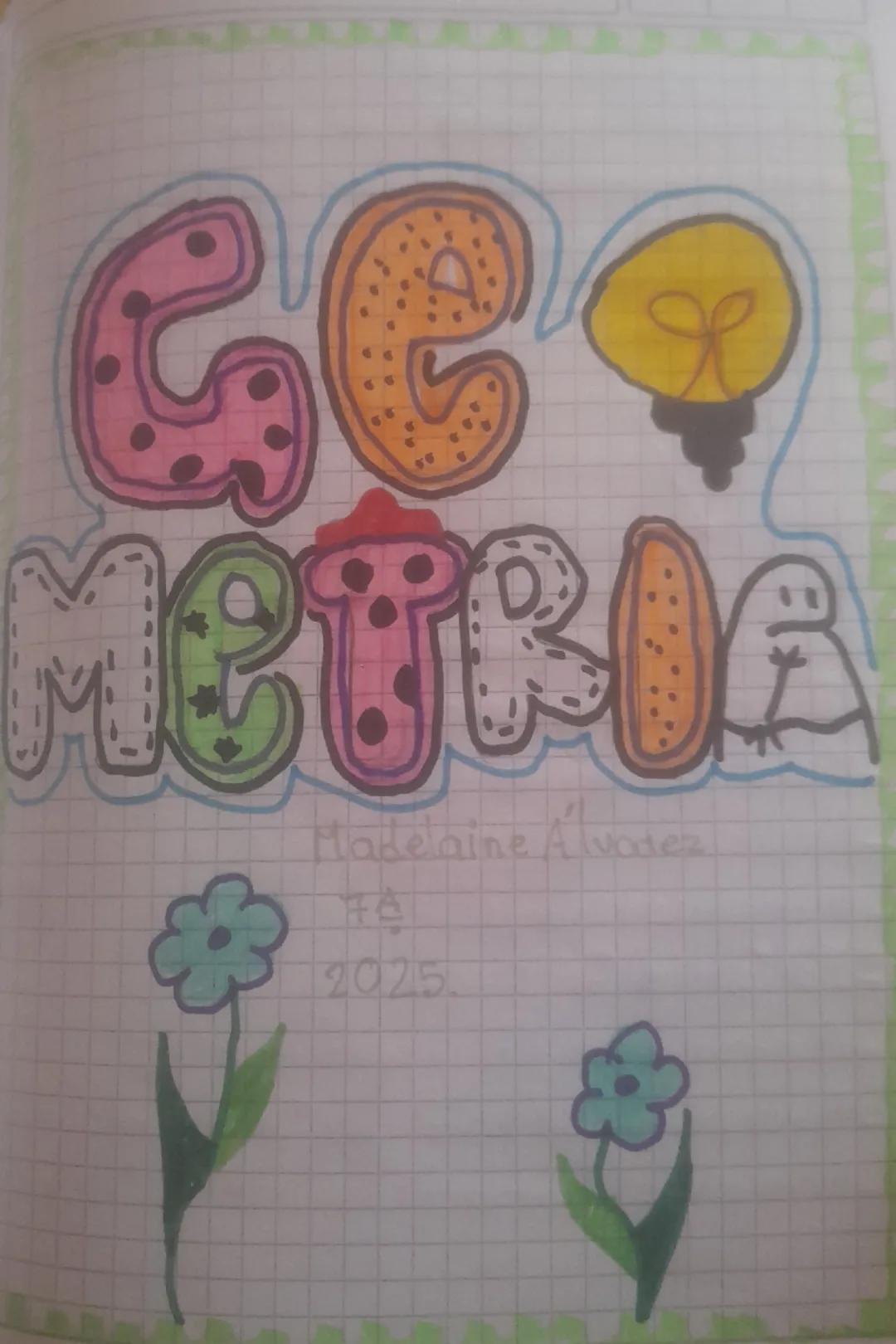 # GEOMETRIA

Madelaine Alvarez

$\frac{7A}{4}$

2025.