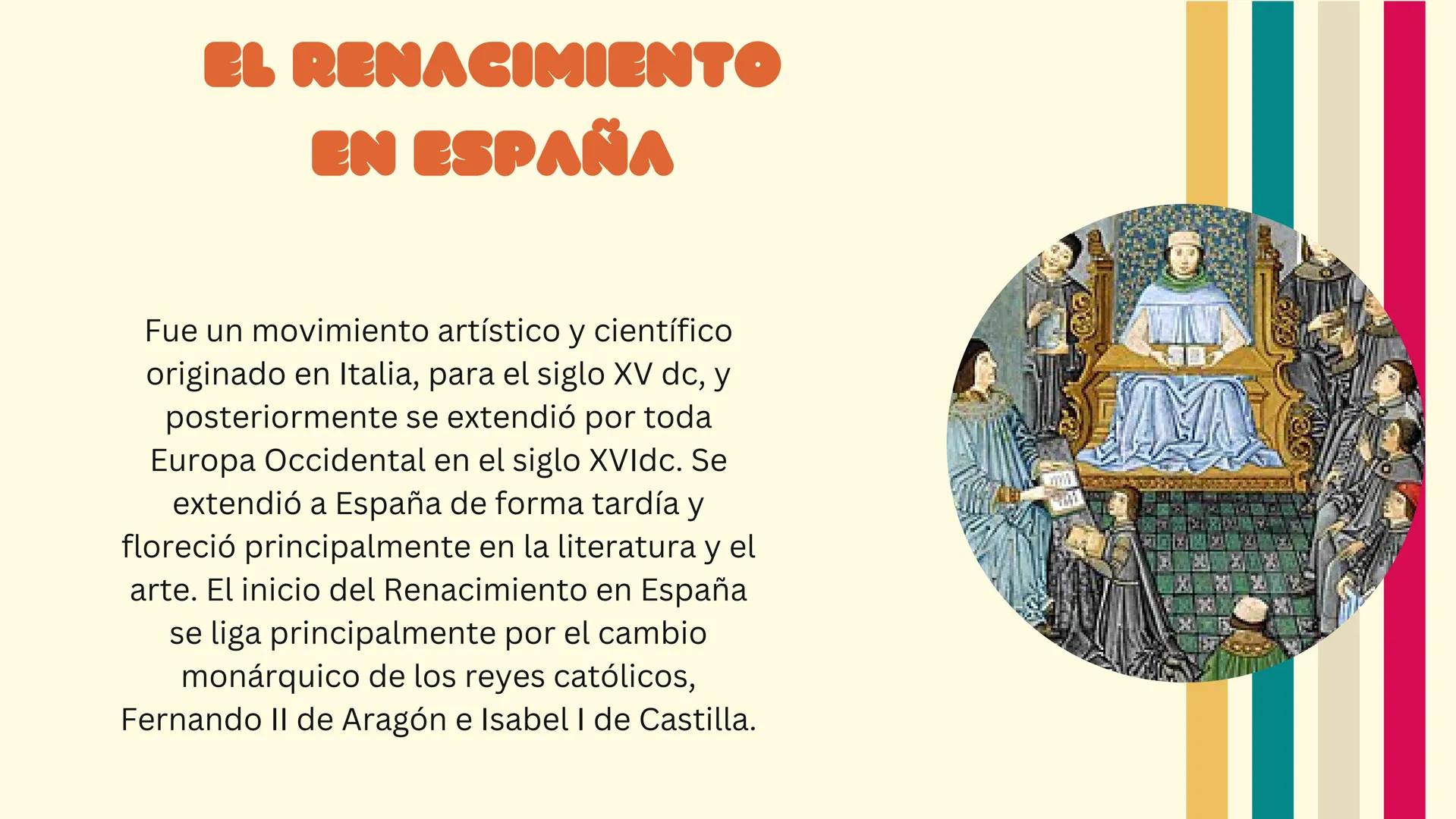 EL
RENACIMIENTO
EN ESPAÑA EL RENACIMIENTO
EN ESPAÑA
Fue un movimiento artístico y científico
originado en Italia, para el siglo XV dc, y
pos