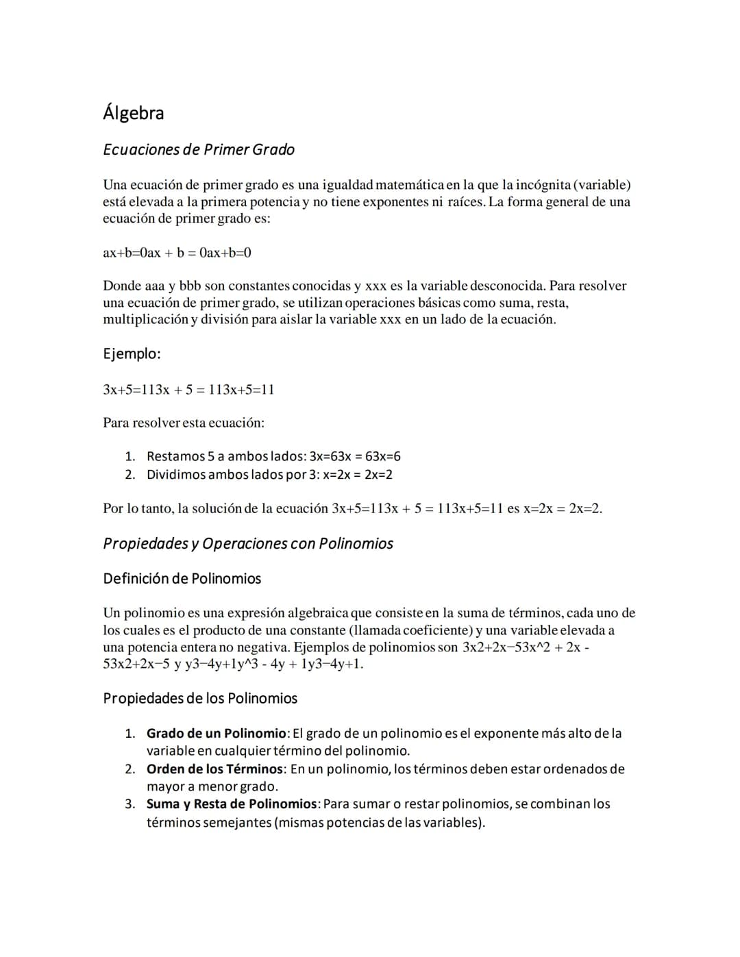 Álgebra
Ecuaciones de Primer Grado
Una ecuación de primer grado es una igualdad matemática en la que la incógnita (variable)
está elevada a 