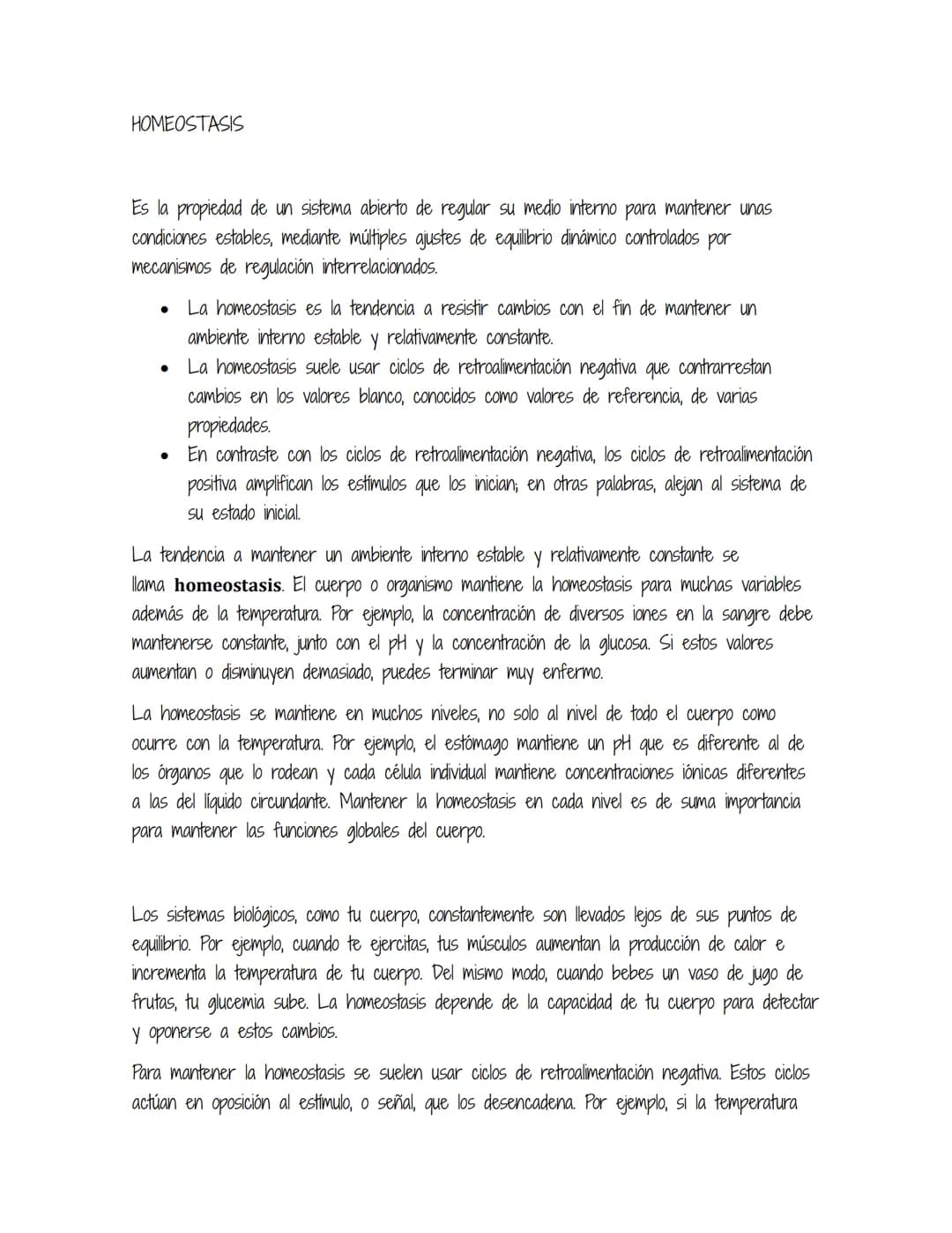 HOMEOSTASIS
Es la propiedad de un sistema abierto de regular su medio interno para mantener unas
condiciones estables, mediante múltiples aj