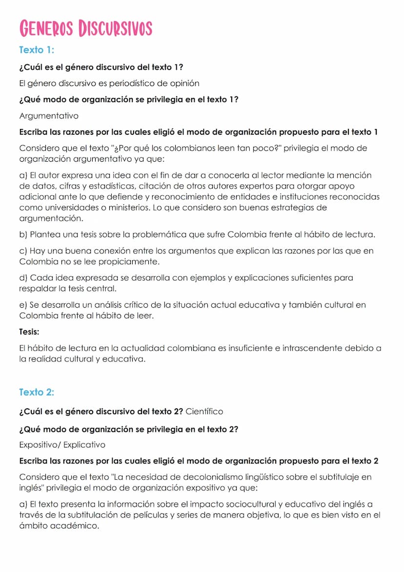 GENEROS DISCURSIVOS
Texto 1:
¿Cuál es el género discursivo del texto 1?
El género discursivo es periodístico de opinión
¿Qué modo de organiz