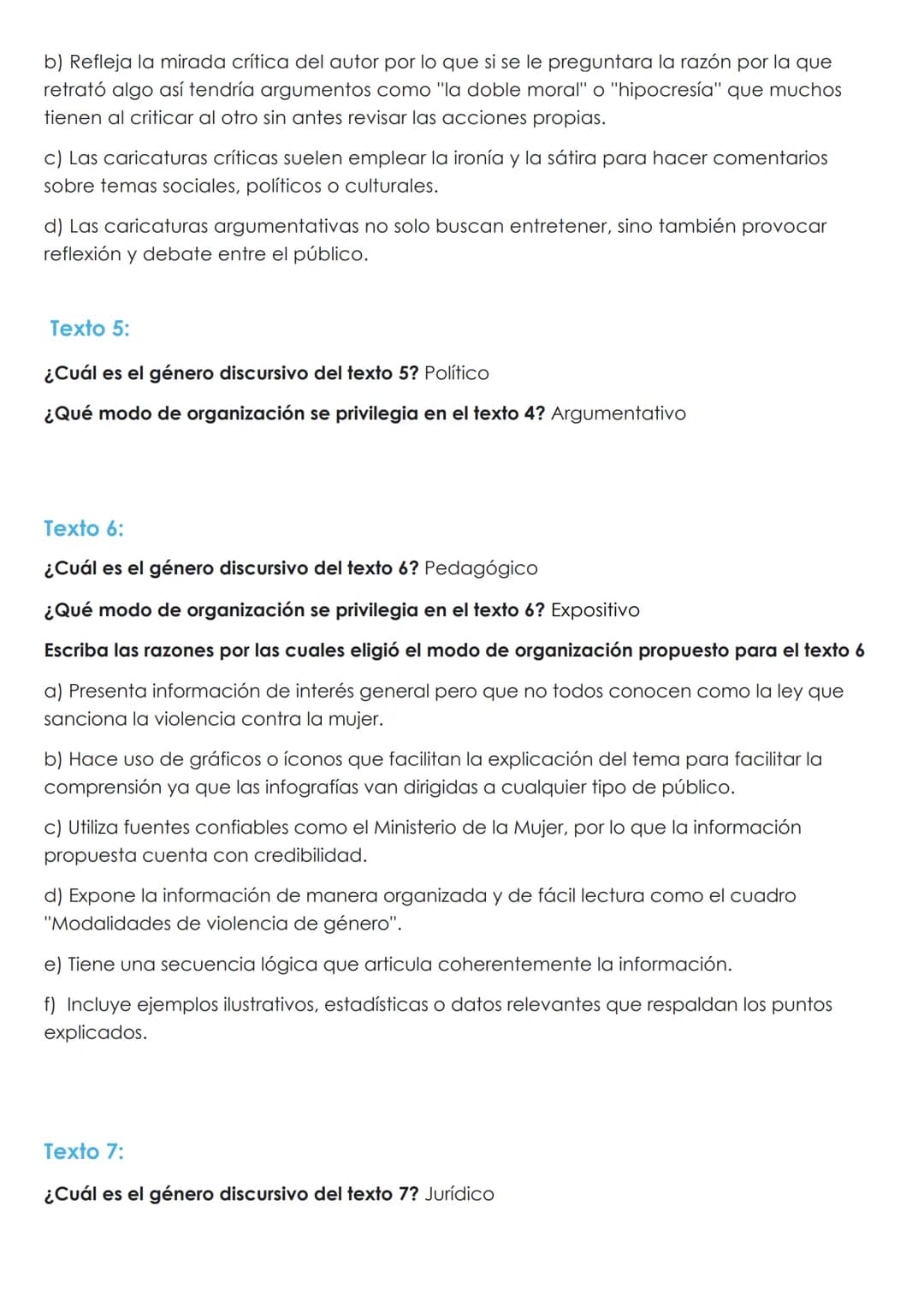 GENEROS DISCURSIVOS
Texto 1:
¿Cuál es el género discursivo del texto 1?
El género discursivo es periodístico de opinión
¿Qué modo de organiz