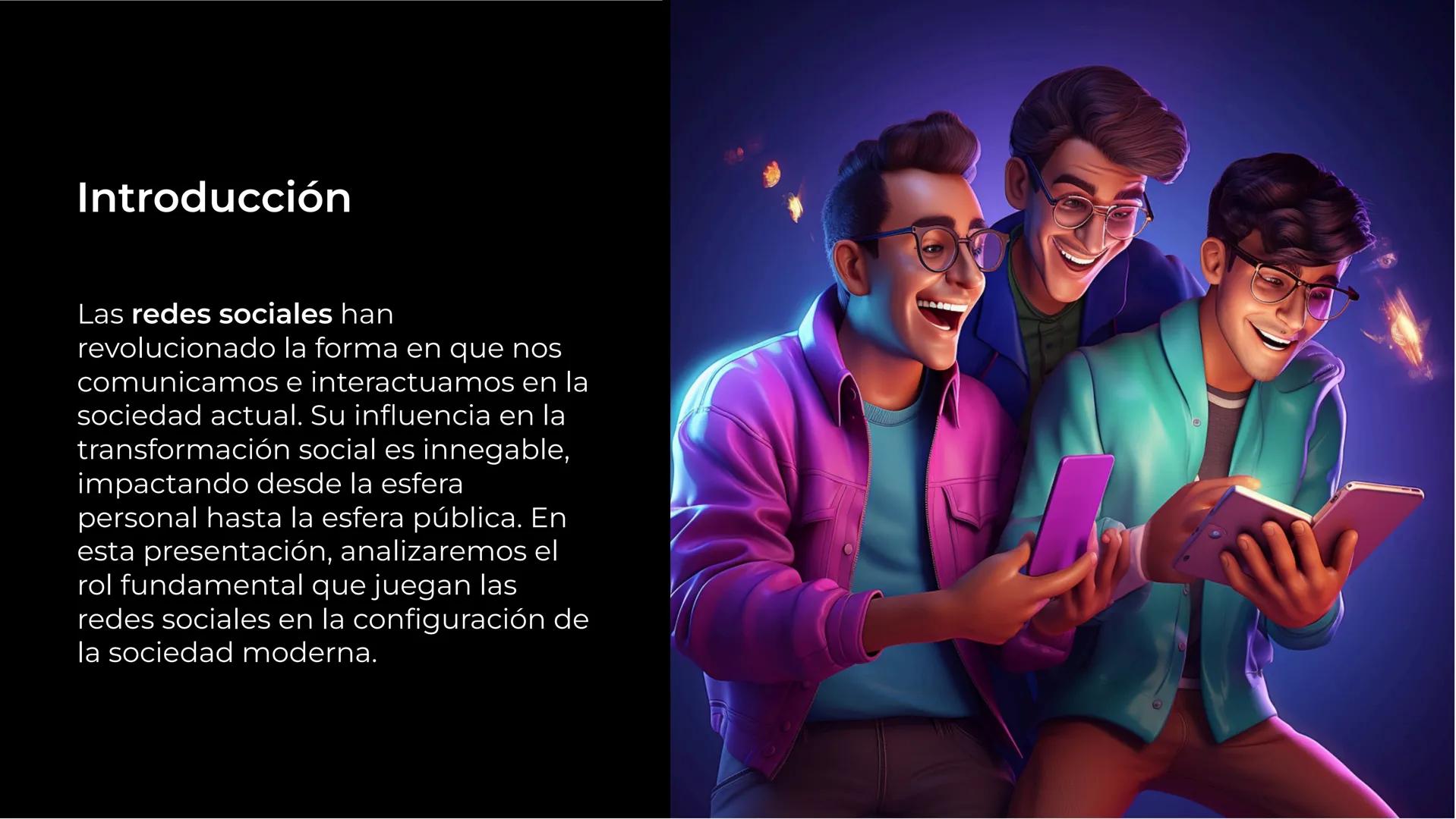 El Rol de las Redes Sociales
en la Transformación de la
Sociedad Introducción
Las redes sociales han
revolucionado la forma en que nos
comun