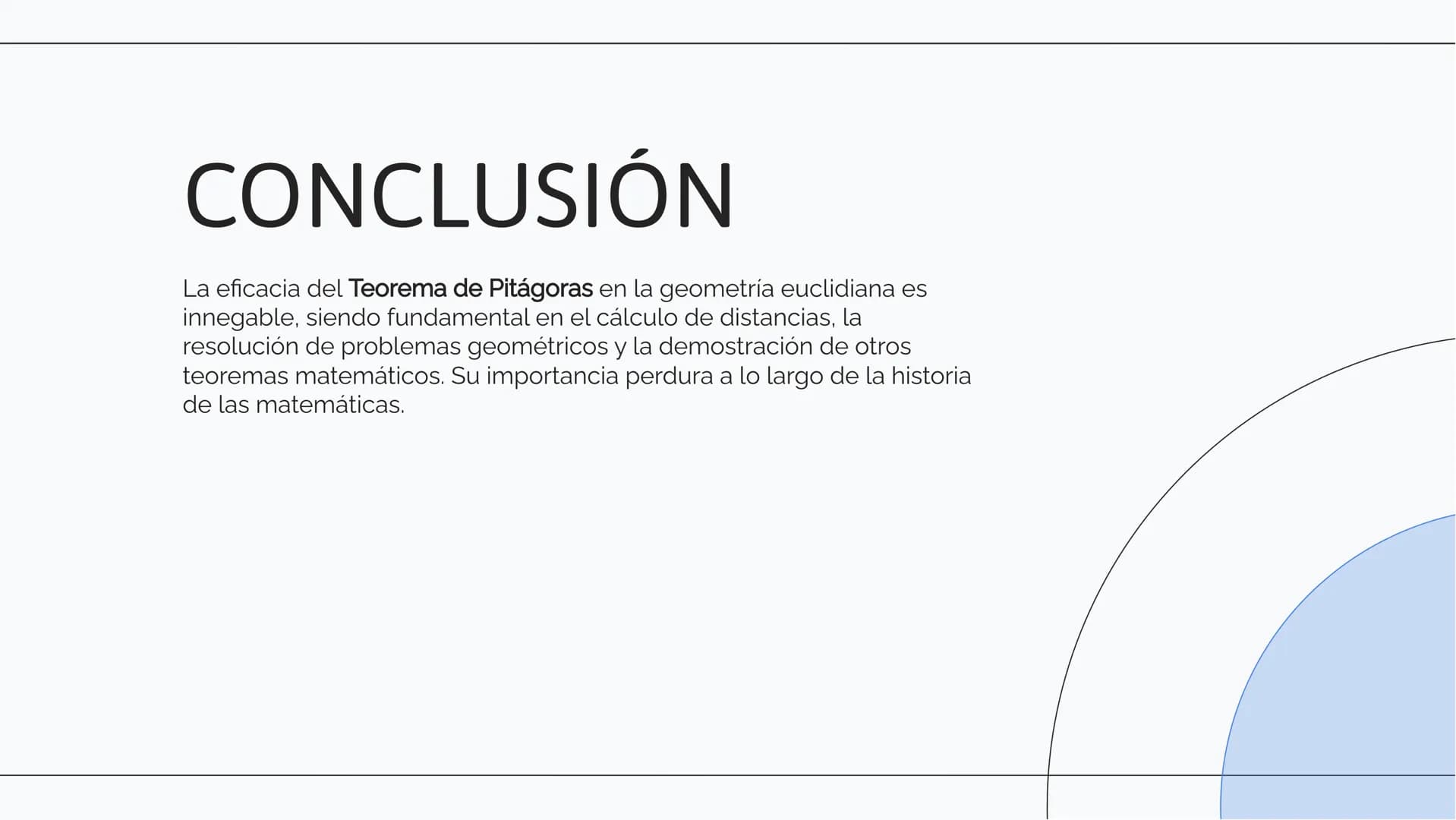 La Eficacia del
Teorema de Pitágoras
en la Geometría
Euclidiana INTRODUCCIÓN
El Teorema de Pitágoras es fundamental en la geometría euclidia