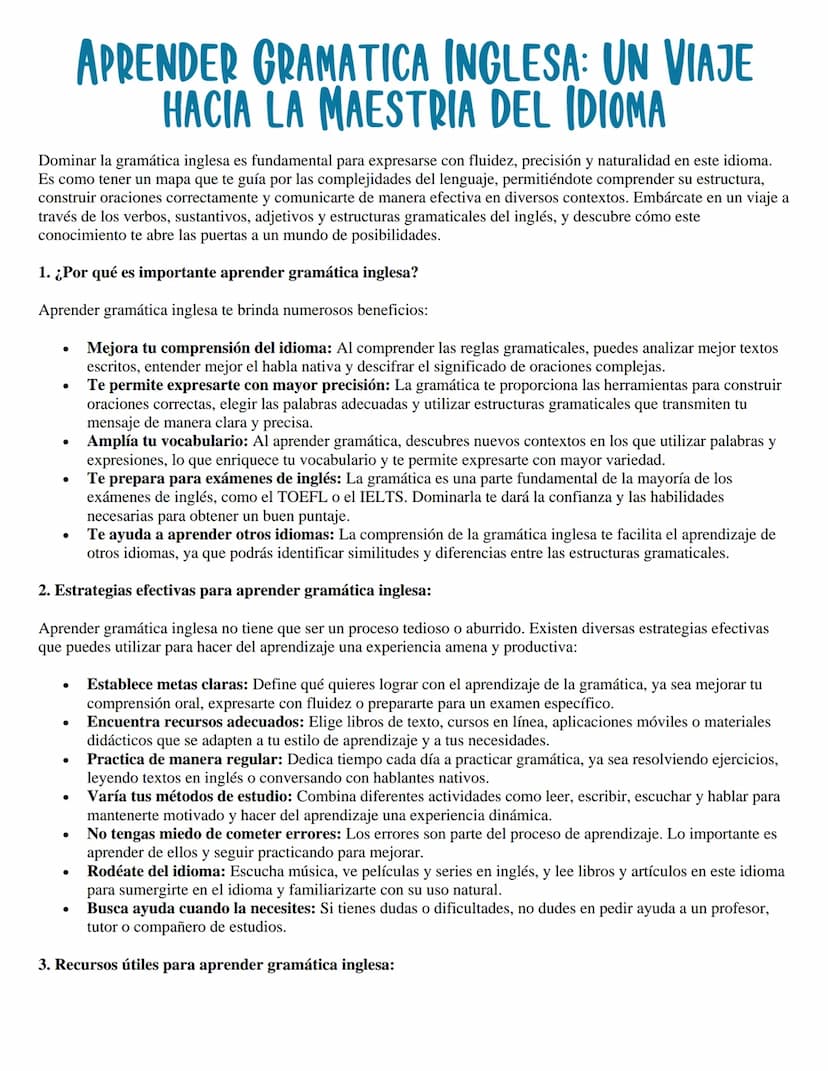 APRENDER GRAMATICA INGLESA: UN VIAJE
HACIA LA MAESTRIA DEL IDIOMA
Dominar la gramática inglesa es fundamental para expresarse con fluidez, p