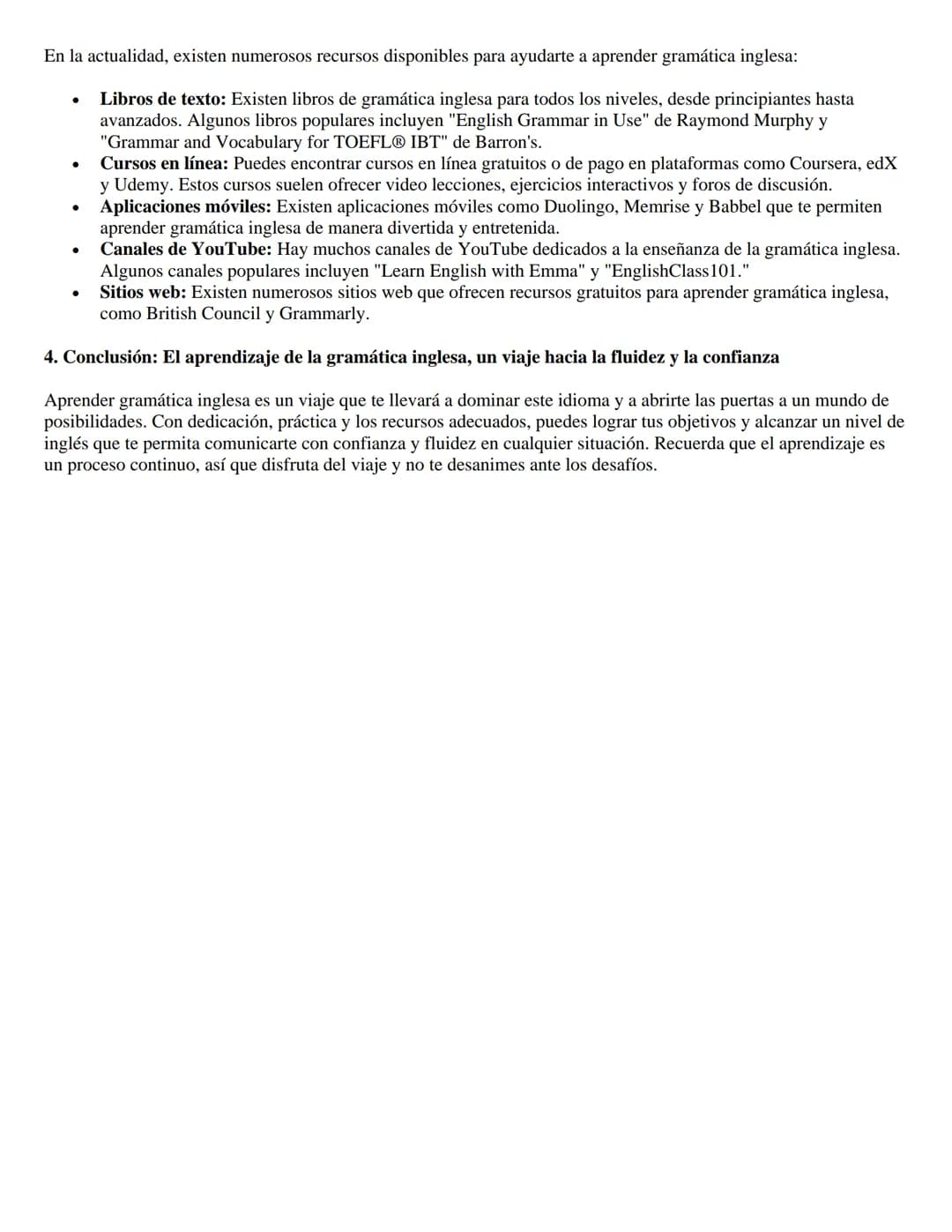 APRENDER GRAMATICA INGLESA: UN VIAJE
HACIA LA MAESTRIA DEL IDIOMA
Dominar la gramática inglesa es fundamental para expresarse con fluidez, p