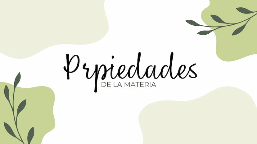 Prpiedades
DE LA MATERIA ¿QUE SON?
Las propiedades de la materia
se dividen en generales
(propiedades en común que
tienen todos los cuerpos 