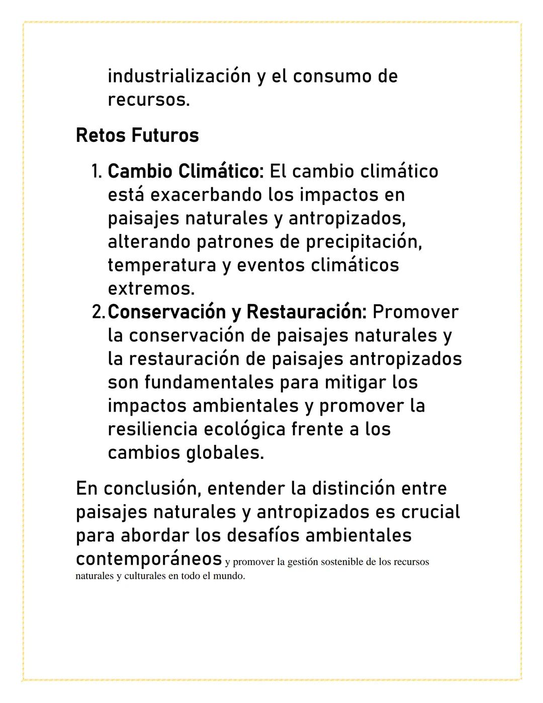 PAISAJES
NATURALES Y
ANTROPIZADOS
Los paisajes naturales y antropizados son
dos conceptos fundamentales en geografía y
ecología que describe
