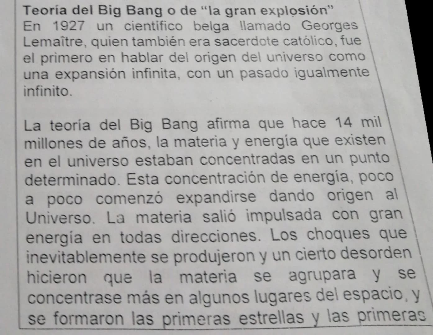 # Teoría del Big Bang o de "la gran explosión"
En 1927 un científico belga llamado Georges
Lemaître, quien también era sacerdote católico, f