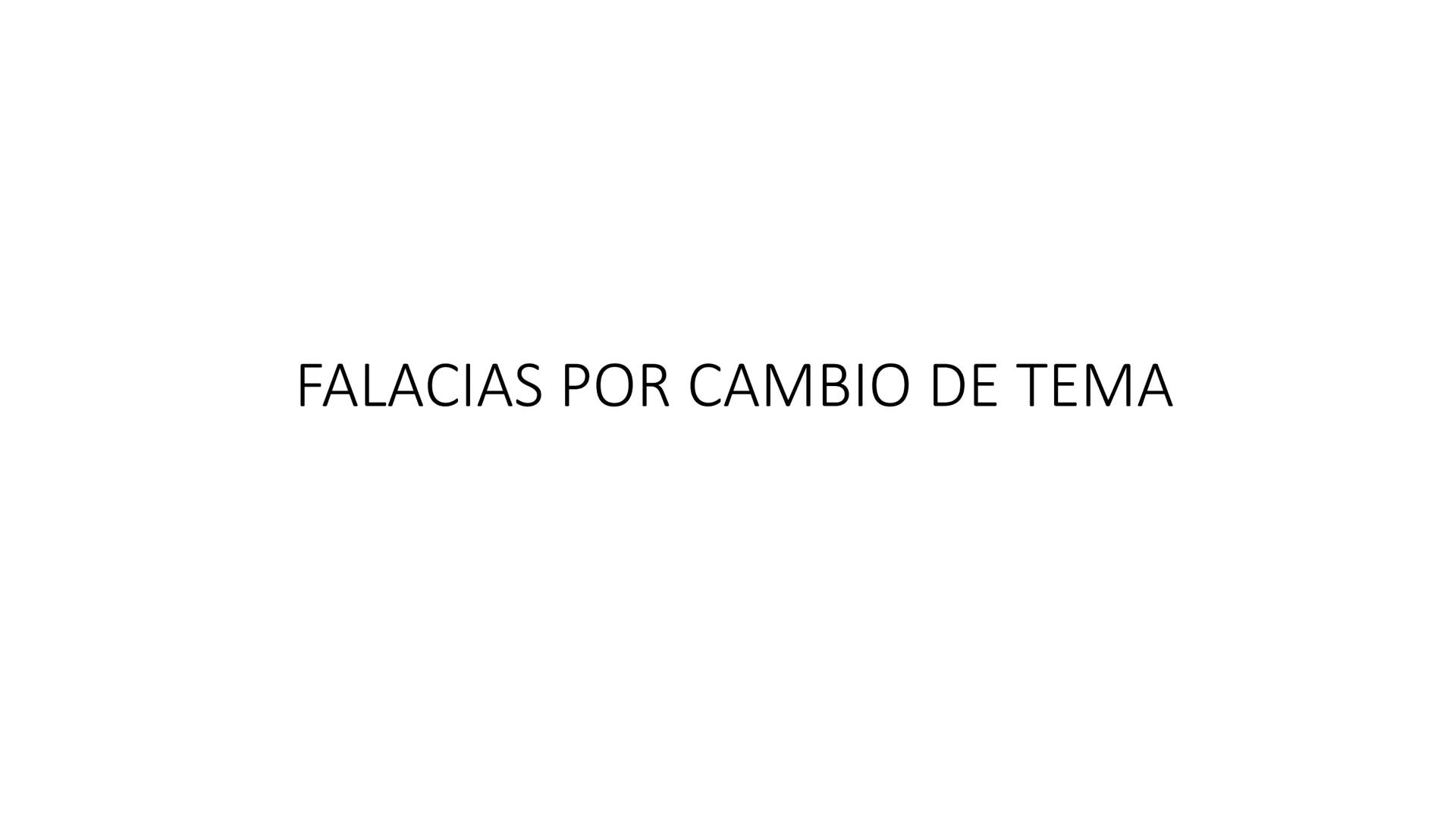 FALACIAS
Construcción de un buen argumento ¿Qué son?
Las falacias son un razonamiento que parece lógico o válido pero no lo
es. Tienen la ap