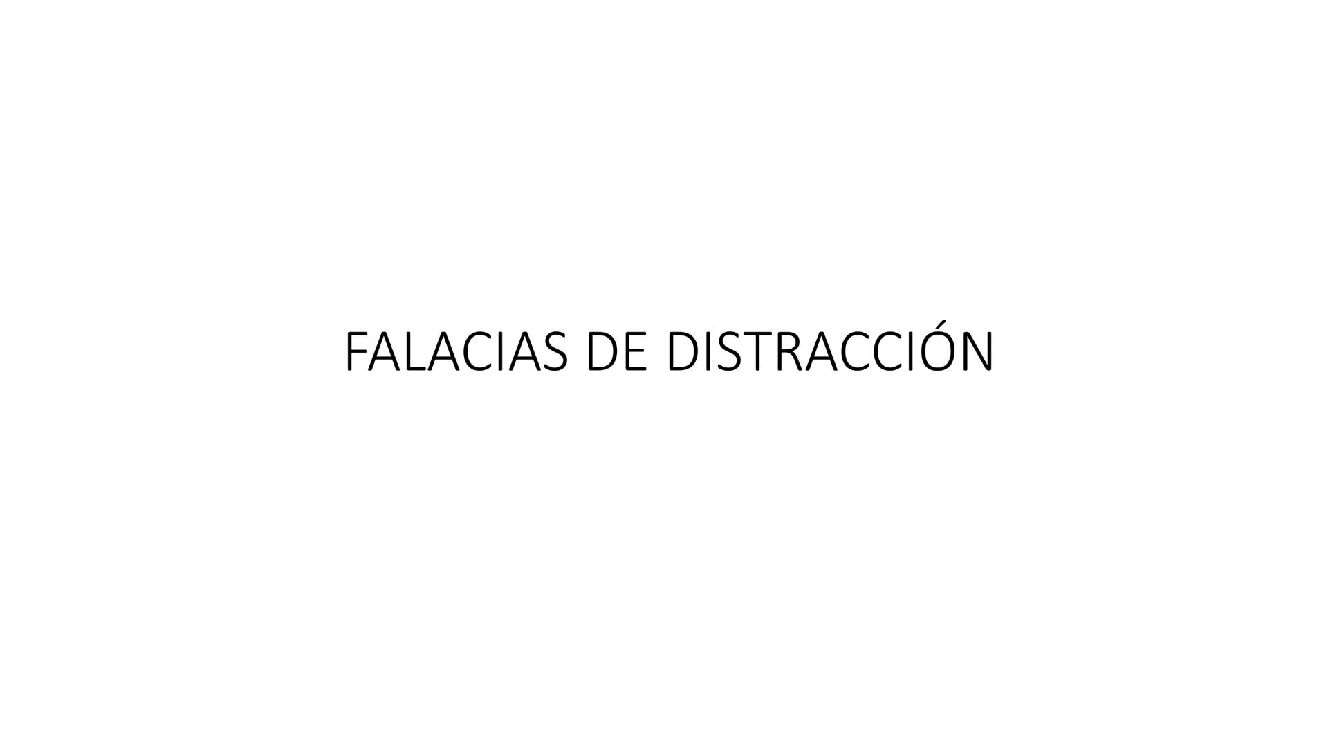 FALACIAS
Construcción de un buen argumento ¿Qué son?
Las falacias son un razonamiento que parece lógico o válido pero no lo
es. Tienen la ap