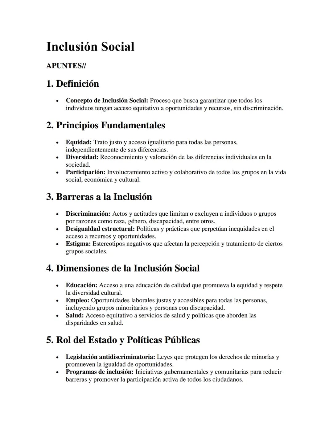 Inclusión Social
APUNTES/I
1. Definición
•
Concepto de Inclusión Social: Proceso que busca garantizar que todos los
individuos tengan acceso