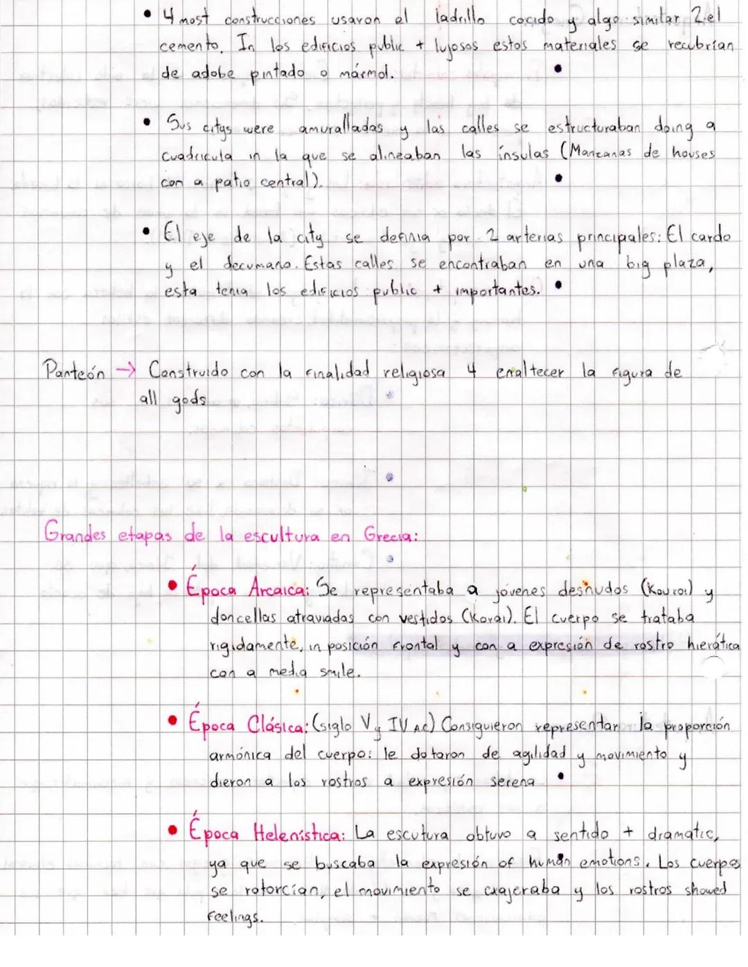 Arquitectura Griega:

• Principales características: Crearon espacios y la vida colectiva
de big beauty y perfection. Sus dimenciones were r