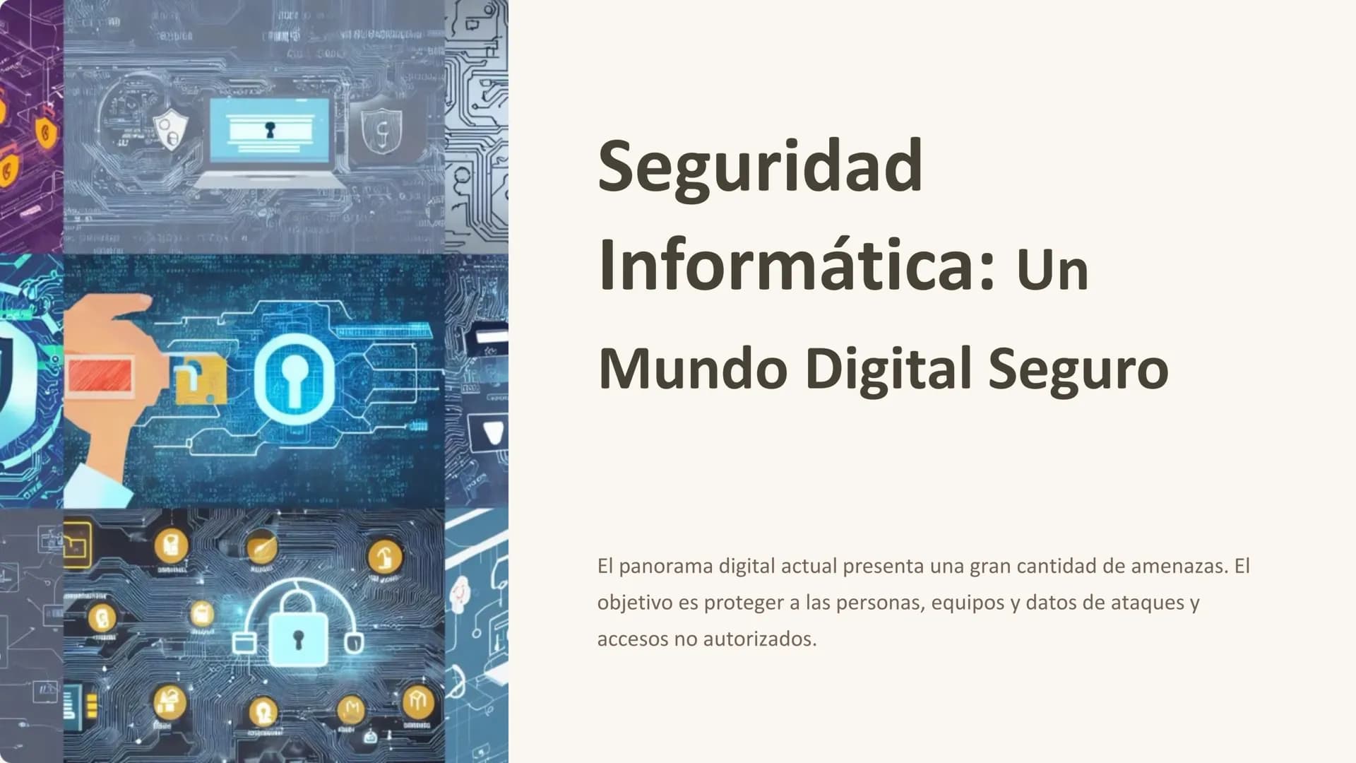6
44
no IT
A
782160
Q02000
10
dia
9
to
Seguridad
Informática: Un
Mundo Digital Seguro
DAVEVING
El panorama digital actual presenta una gran 