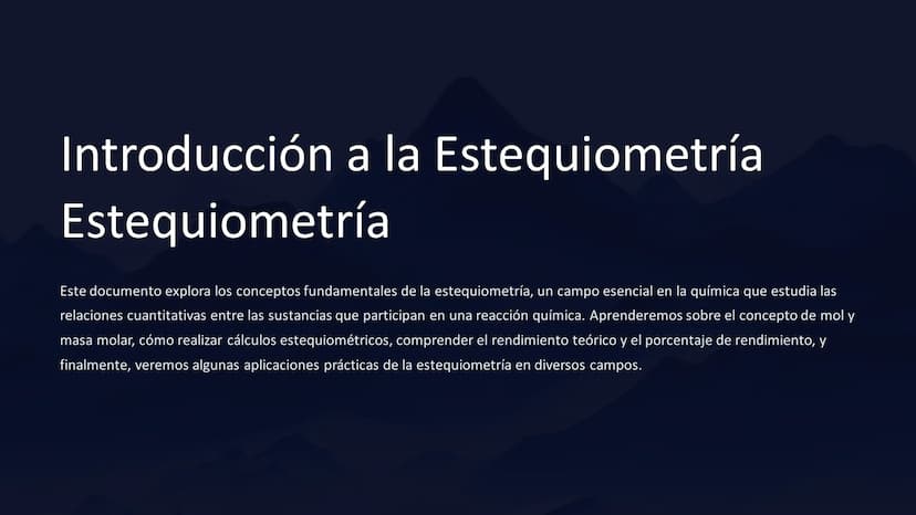 Introducción a la Estequiometría
Estequiometría
Este documento explora los conceptos fundamentales de la estequiometría, un campo esencial e