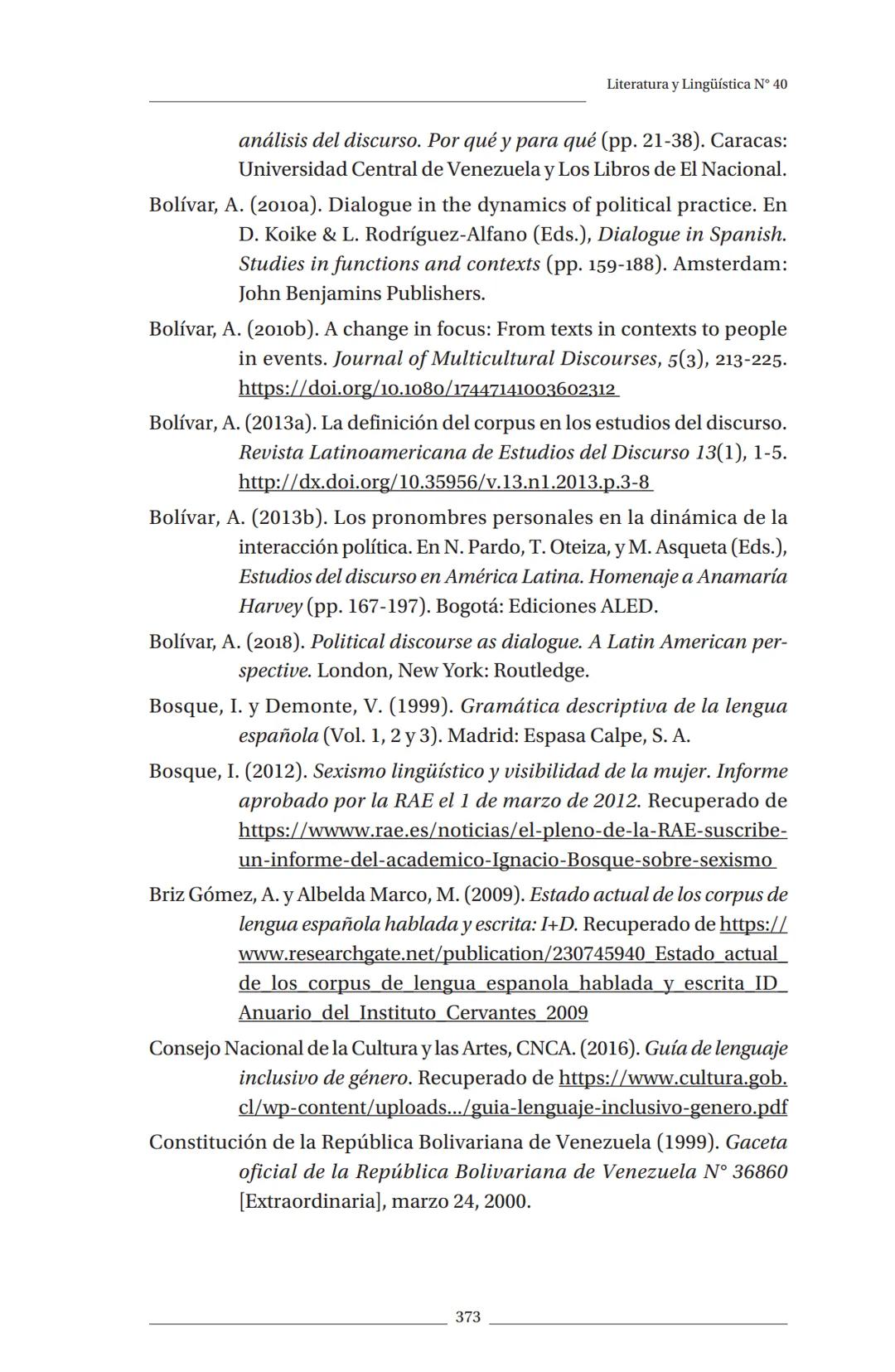 Literatura y Lingüística N° 40
ISSN 0716 5811/pp. 355-375
DOI: 10.29344/0717621X.40.2071
Una introducción al análisis crítico del 'lenguaje
