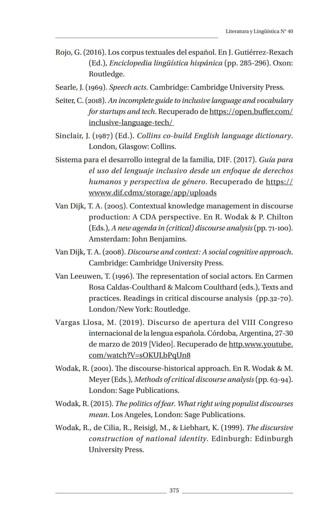 Literatura y Lingüística N° 40
ISSN 0716 5811/pp. 355-375
DOI: 10.29344/0717621X.40.2071
Una introducción al análisis crítico del 'lenguaje

