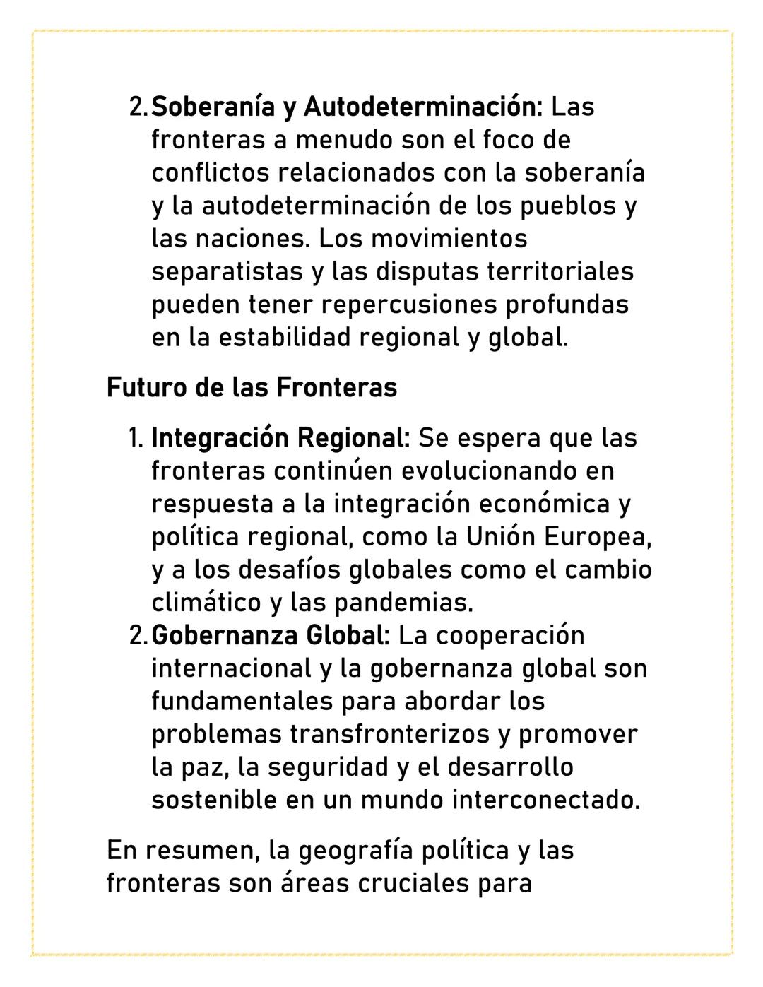 GEOGRAFÍA
POLÍTICA Y
FRONTERAS
La geografía política y las fronteras son
áreas de estudio que exploran cómo los
factores políticos, históric