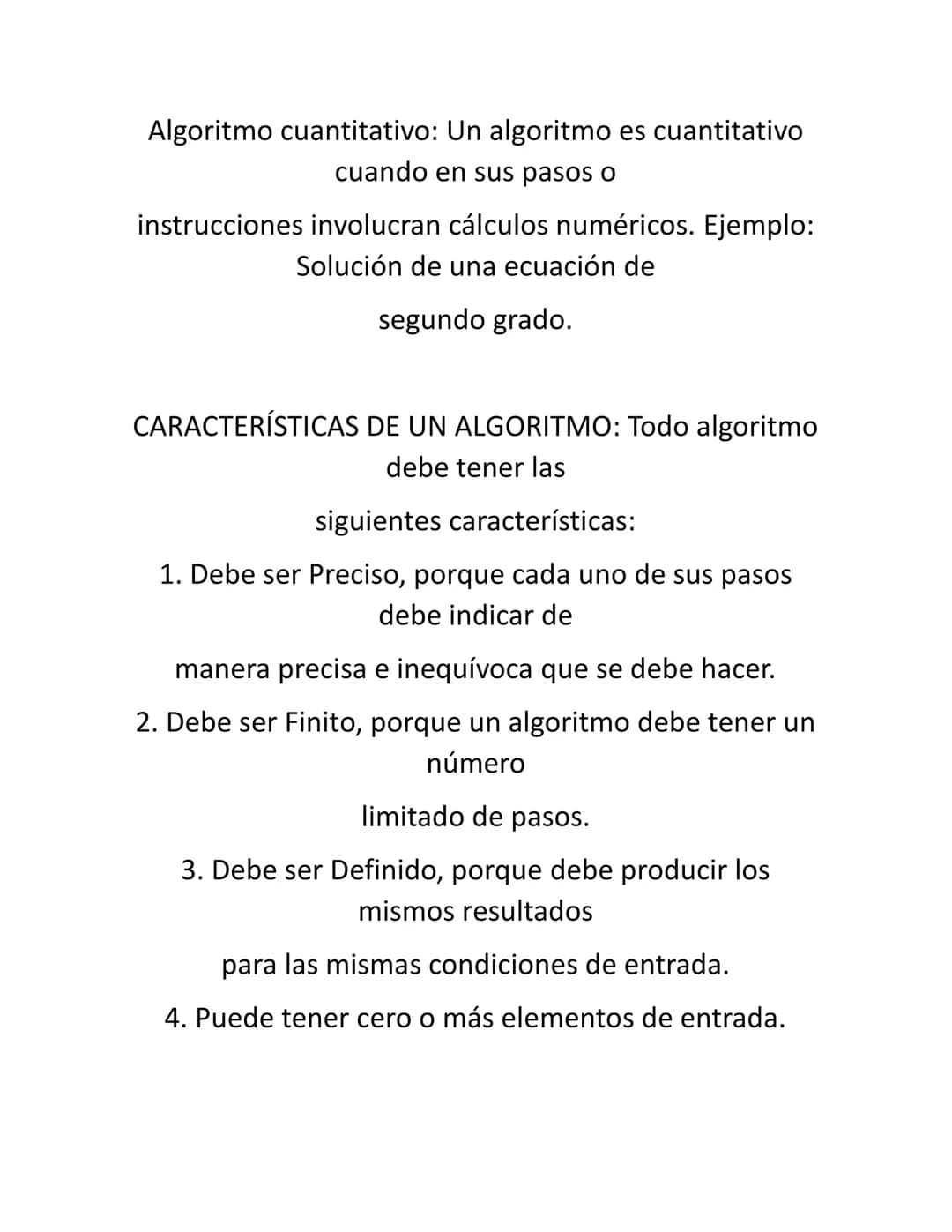 ALGORITMOS
Un Algoritmo, se puede definir como una secuencia
de
instrucciones que representan un modelo de solución
para
determinado tipo de