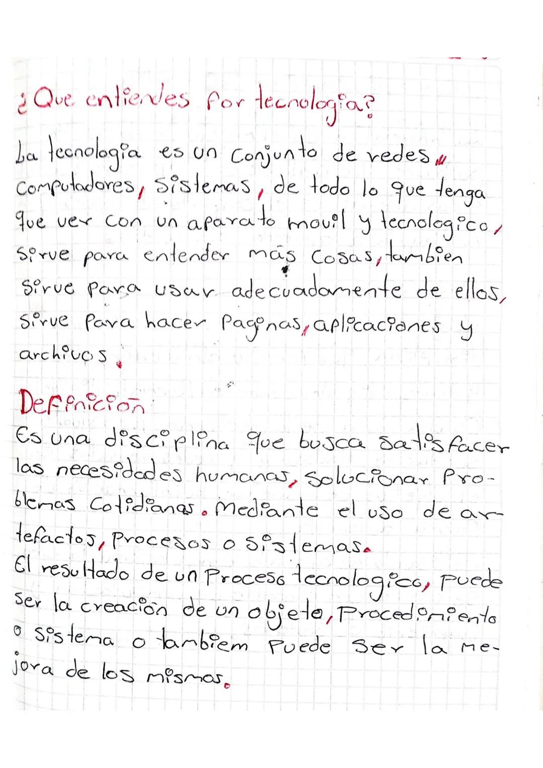 ¿Que entiendes for tecnologia?
La tecnologia es un conjunto de redes
Computadores, sistemas, de todo lo que tenga
que ver con un aparato mov