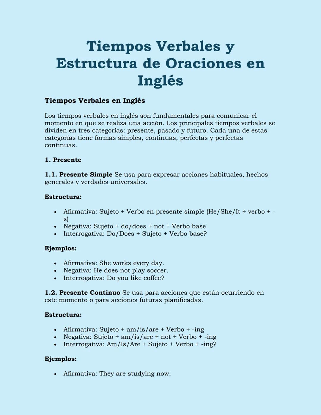 Tiempos Verbales y
Estructura de Oraciones en
Inglés
Tiempos Verbales en Inglés
Los tiempos verbales en inglés son fundamentales para comuni