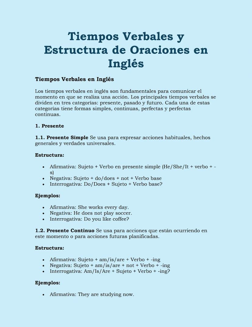 Tiempos Verbales y
Estructura de Oraciones en
Inglés
Tiempos Verbales en Inglés
Los tiempos verbales en inglés son fundamentales para comuni