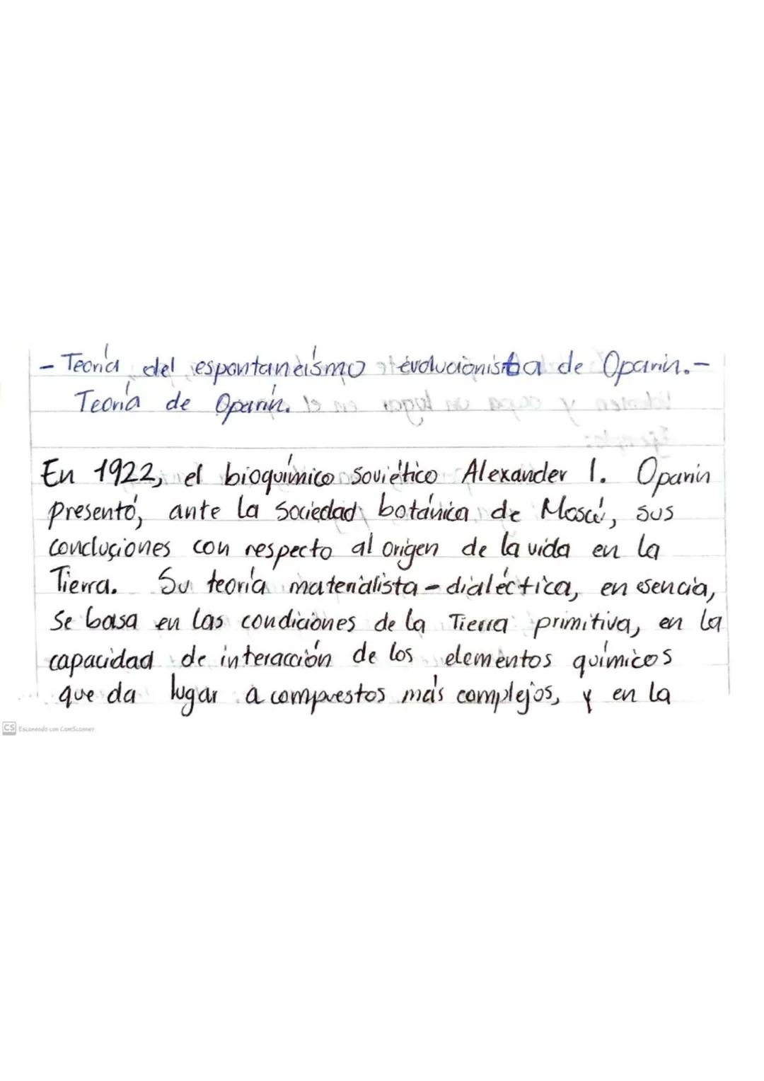 - Teoria del espontaneismo tévolucionistica de Opanin.-
Teoría de Oparin.s roput no aquo y asimil

En 1922, el bioquímico soviético Alexande