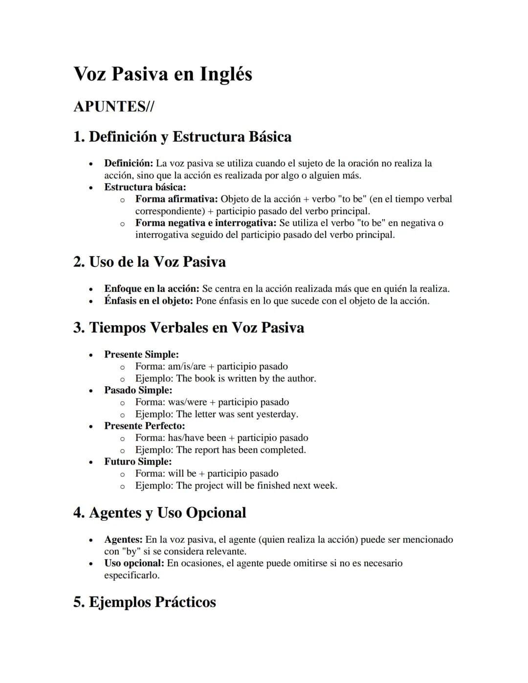 Voz Pasiva en Inglés
APUNTES//
1. Definición y Estructura Básica
•
Definición: La voz pasiva se utiliza cuando el sujeto de la oración no re